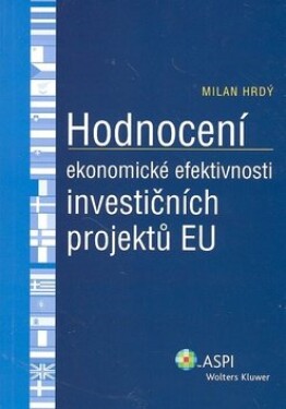 Hodnocení ekonomické efektivnosti investičních projektů EU