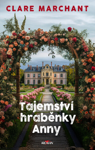 Tajemství hraběnky Anny - Clare Marchant