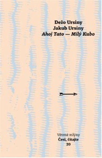 Ahoj Tato — Milý Kubo