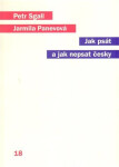 Jak psát Jak nepsat česky Jarmila Panevová