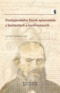 Dostojevského Deník spisovatele kontextech konfrontacích