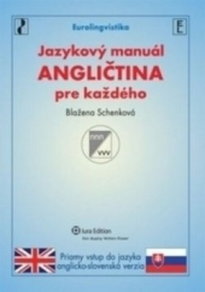 Jazykový manuál angličtina pre každého - Blažena Schenková