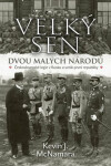 Velký sen dvou malých národů