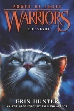 Warriors Power of Three 1: The Sight - Erin Hunter