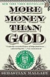 More Money than God