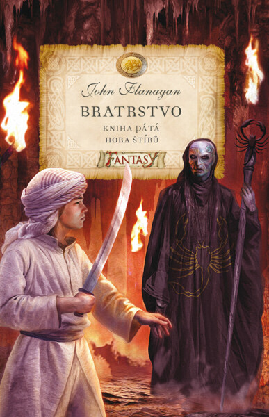 Bratrstvo - Hora štírů - John Flanagan