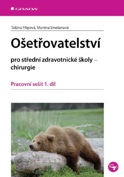 Ošetřovatelství pro SZŠ - chirurgie - Taťána Filipová, Martina Smetanová