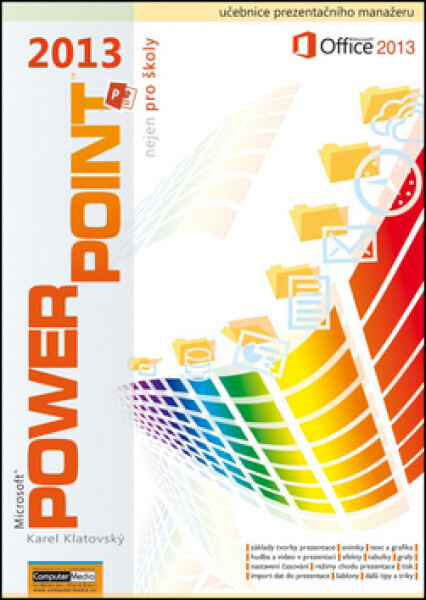 PowerPoint 2013 nejen pro školy