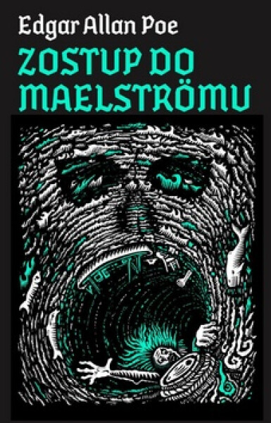 Zostup do Maelströmu - Edgar Allan Poe