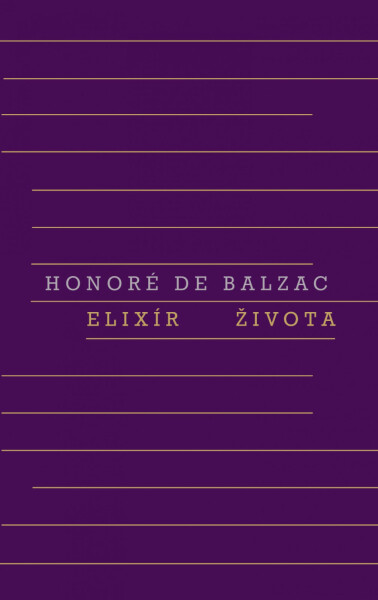 Elixír života - de Honoré Balzac
