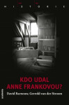 Kdo udal Anne Frankovou? - Barnouw David, van der Stroom Gerrold