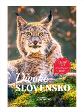 Divoké Slovensko - Dan Himič; Soňa Košíková