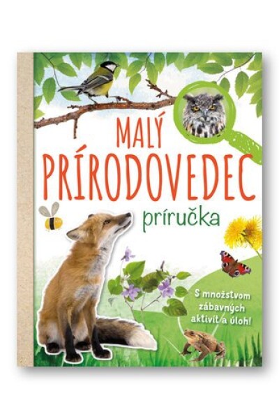 Malý prírodovedec - Anita van Saan