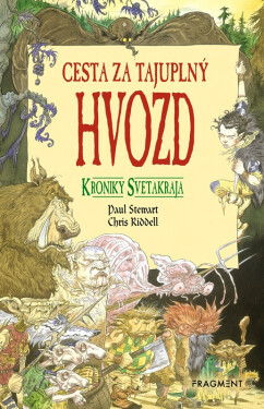 Kroniky Svetakraja 1: Cesta za tajuplný Hvozd - Paul Stewart