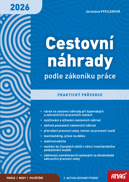 Cestovní náhrady podle zákoníku práce 2026 – praktický průvodce - Jaroslava Pfeilerová