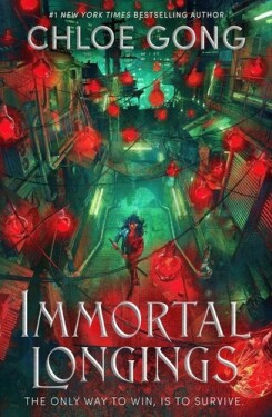 Immortal Longings - Chloe Gong