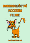 Dobrodružství kocoura Felixe - Dagmar Galas