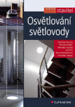 Osvětlování světlovody - Jiří Plch, Jitka Mohelníková, Stanislav Darula, Richard Kittler, Miroslav Kocifaj, František Vajkay