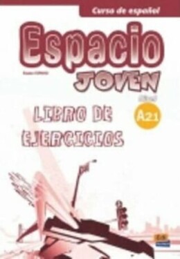 Espacio joven A2.1 - Libro de ejercicios - Vv.Aa