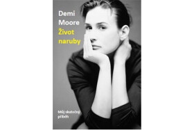 Život naruby Demi Moore