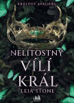 Králové Avalieru - Nelítostný vílí král - Leia Stone