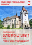 Deník rychloturisty aneb Cestujeme po České republice - Tomáš Brandejský