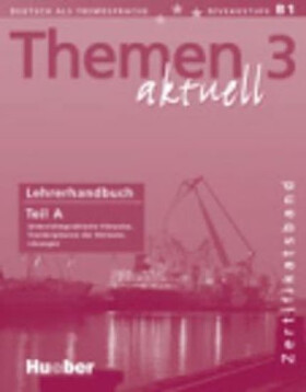 Themen aktuell 3 Zertifikatsband: Lehrerhandbuch Teil A - Hartmut Aufderstrasse