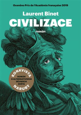 Civilizace - Laurent Binet
