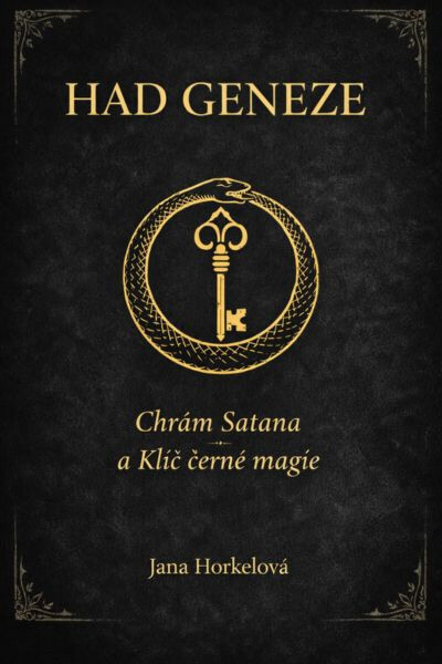 Had Geneze – Chrám Satana a Klíč černé magie - Stanislas de Guaita