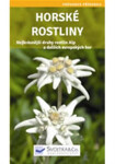 Horské rostliny - Průvodce přírodou - Helga Hofmann