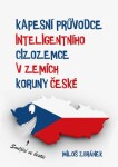 Kapesní průvodce inteligentního cizozemce v zemích Koruny české - Miloš Zbránek - e-kniha