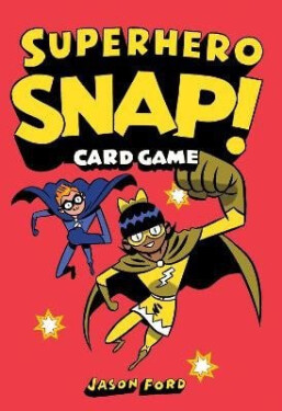Superhero Snap! - Jason Ford
