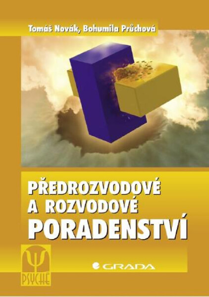 Předrozvodové a rozvodové poradenství - Tomáš Novák, Bohumila Průchová