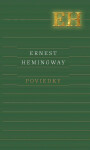 Poviedky - Ernest Hemingway