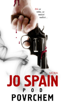 Pod povrchem - Jo Spain - e-kniha