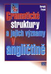 Gramatické struktury jejich významy angličtině