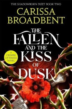 Fallen and the Kiss of Dusk - Carissa Broadbent