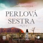 Perlová sestra - Lucinda Rileyová - audiokniha