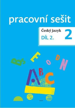 Český jazyk pracovní sešit Díl