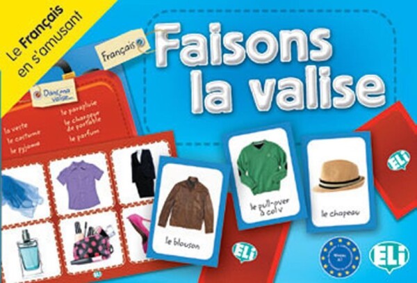 Le francais en s´amusant: Faison la valise! - kolektiv autorů