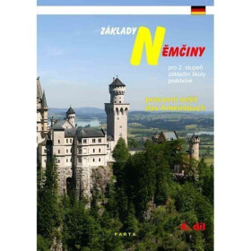 Základy němčiny, 4. díl, pracovní sešit pro 2. stupeň ZŠ praktické - Jaromír Horník