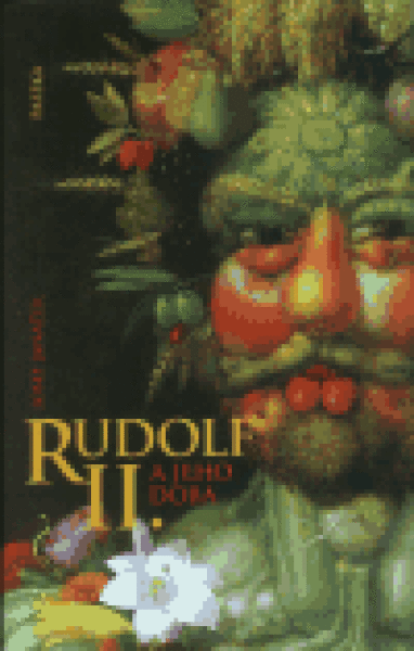 Rudolf II a jeho doba - Josef Janáček