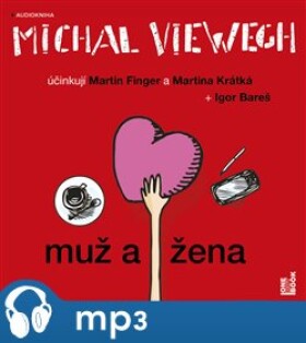 Muž a žena, mp3 - Michal Viewegh