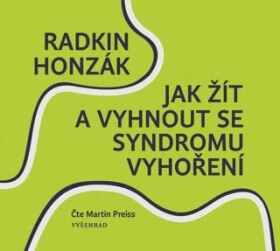 Jak žít vyhnout se syndromu vyhoření Radkin Honzák audiokniha