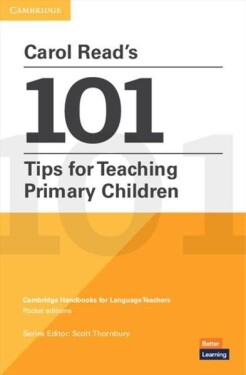 Carol Read´s 101 Tips for Teaching Primary Children - Scott Thornbury