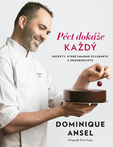 Péct dokáže každý - Dominique Ansel