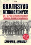 Bratrstvo neohrožených Stephen Ambrose