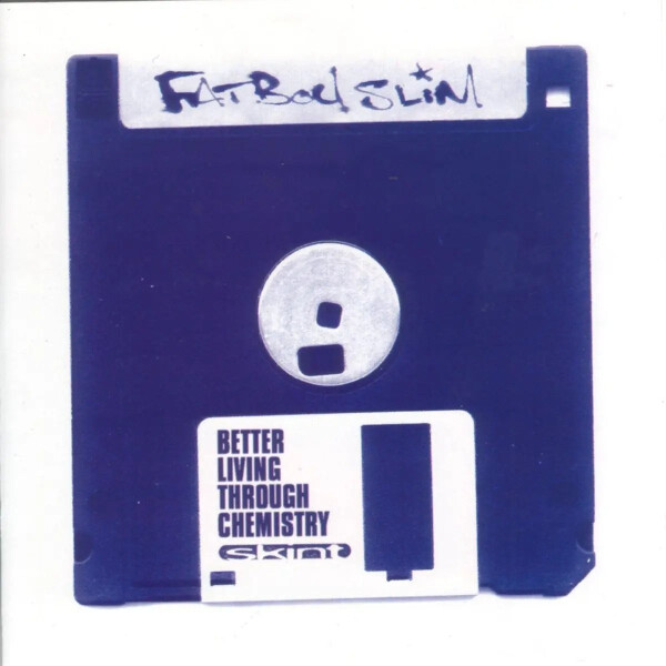 2CD Fatboy Slim: Better Living Through Chemistry (30th Anniversary) - Fatboy Slim
