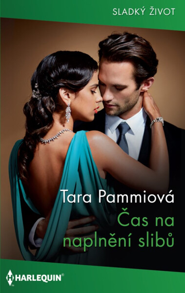 Čas na naplnění slibů - Tara Pammiová