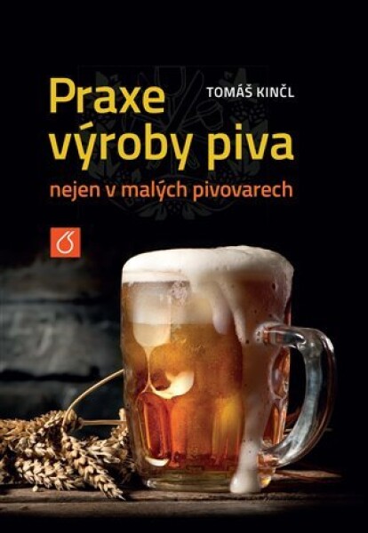 Praxe výroby piva nejen malých pivovarech